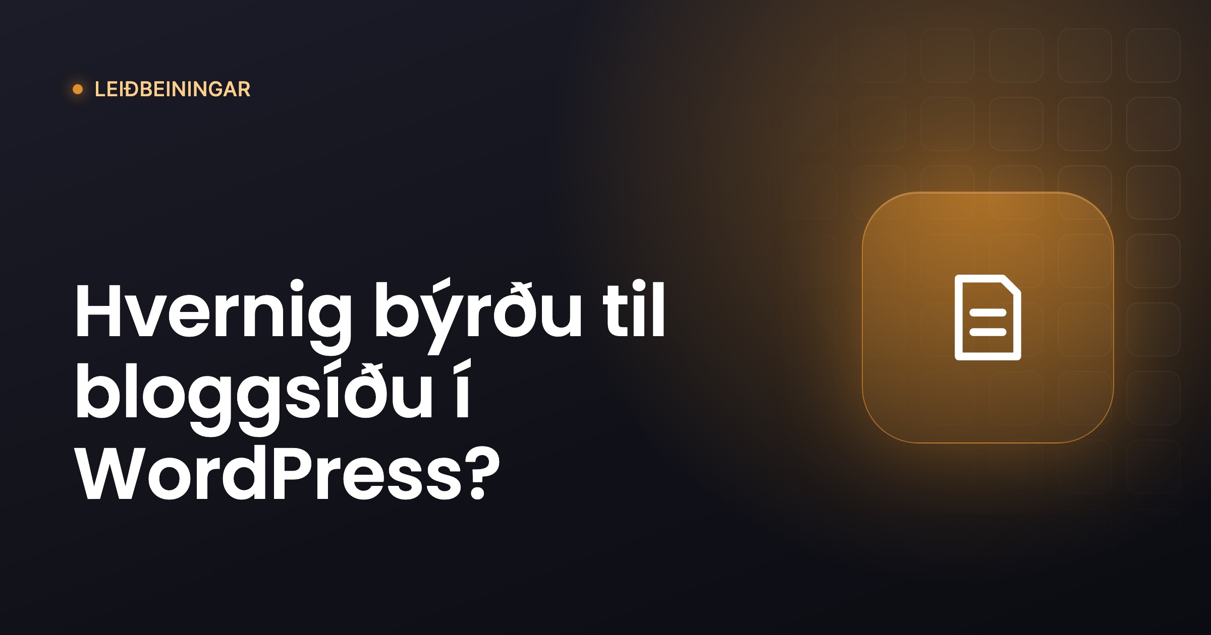 Forsíðumynd: Hvernig býrðu til bloggsíðu í WordPress?