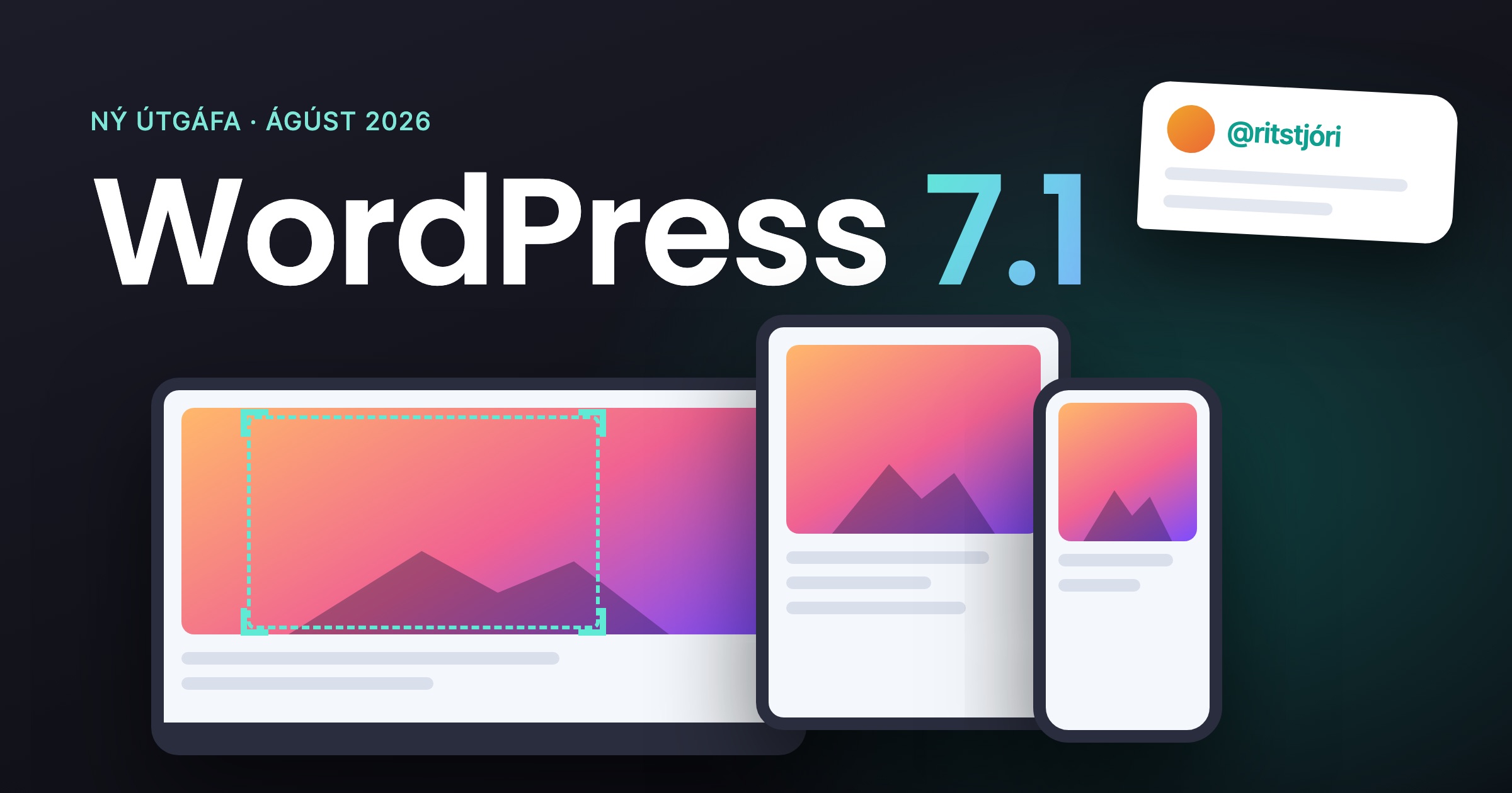 WordPress 7.1 með nýjungunum: útlit stillt eftir síma, spjaldtölvu og tölvu, nýr myndvinnslugluggi og athugasemd þar sem samstarfsmaður er nefndur með @.