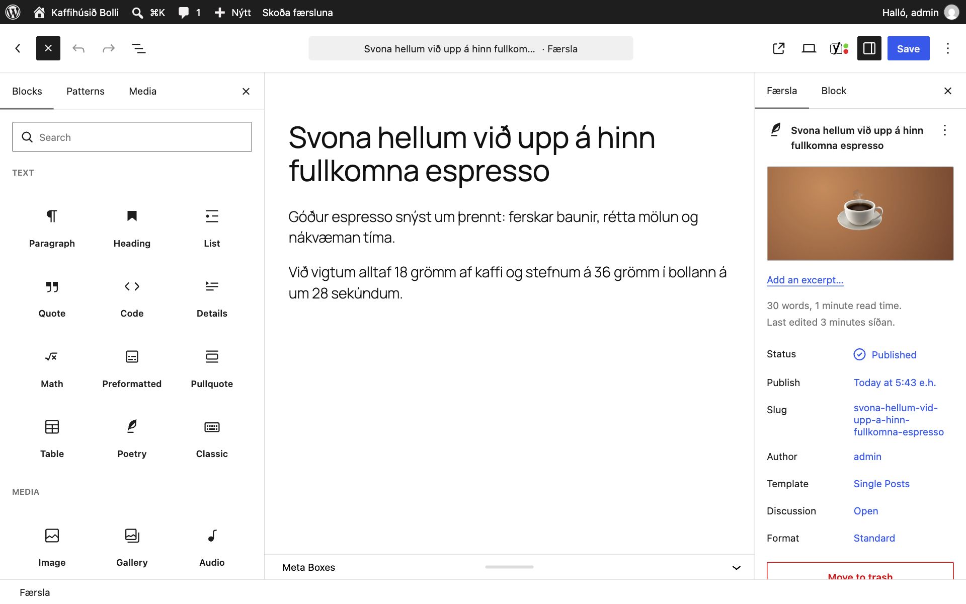 Kubbasafnið opið vinstra megin í ritlinum, með flipunum Blocks, Patterns og Media og kubbum eins og Paragraph, Heading, List, Quote, Table, Image og Gallery.