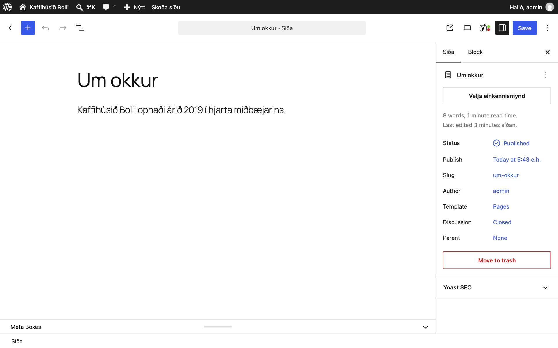 Síðan „Um okkur“ opin í kubbaritlinum. Í stillingaspjaldinu, á flipanum Síða, sjást meðal annars Status: Published, Slug: um-okkur, Template: Pages, Discussion: Closed og Parent: None.