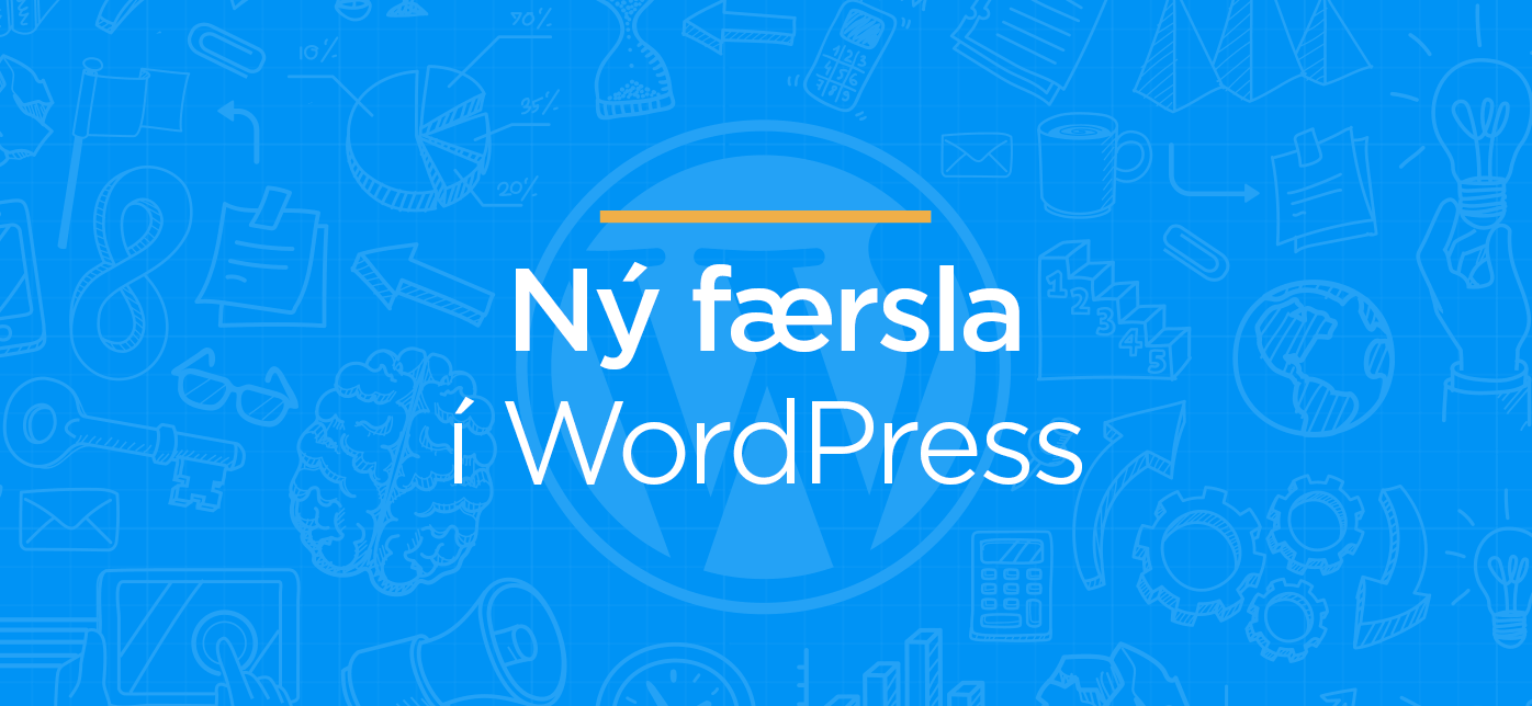 Búa til nýja færslu í WordPress