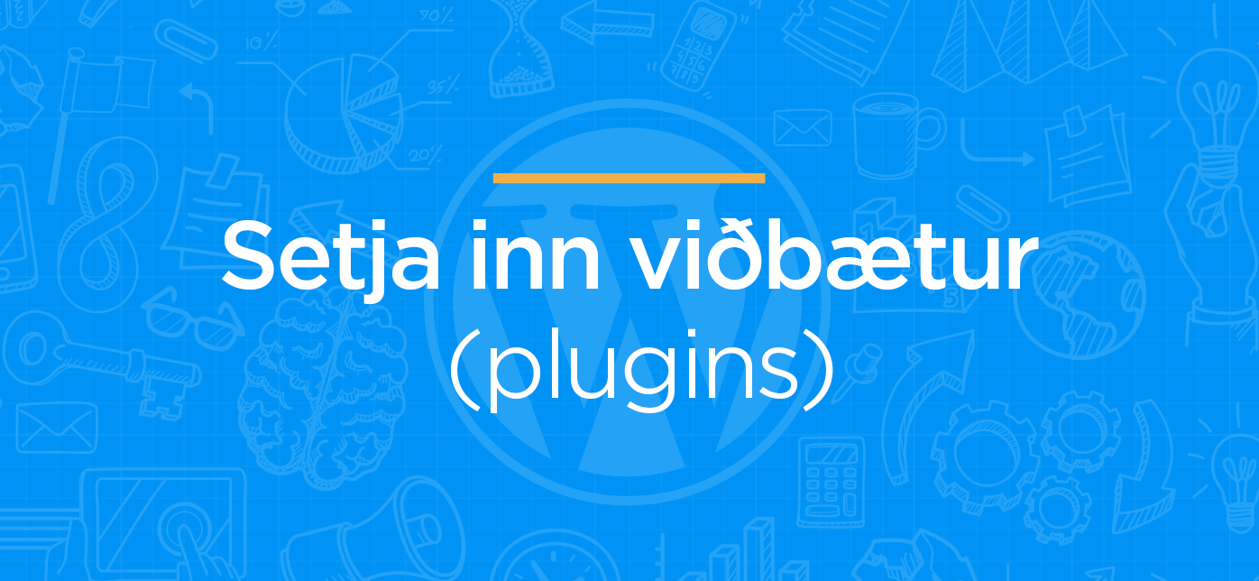 Að setja inn viðbætur í WordPress