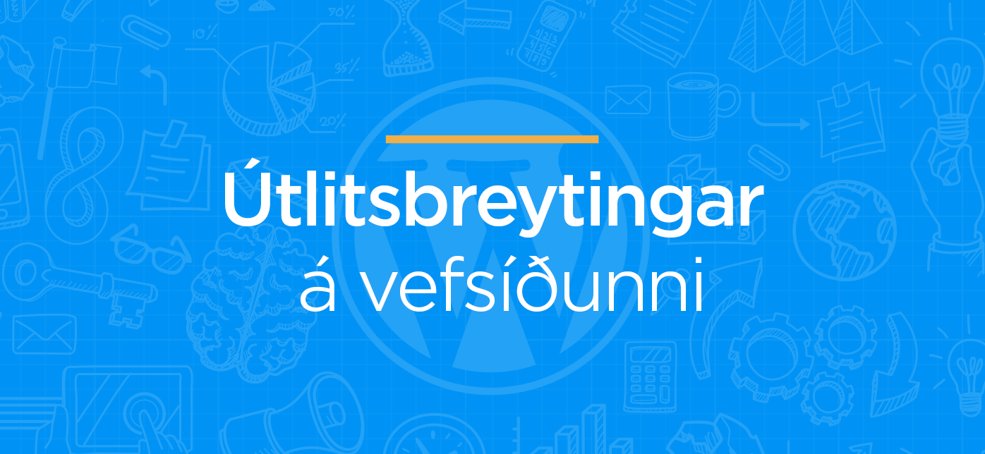 Útlitsbreytingar í WordPress